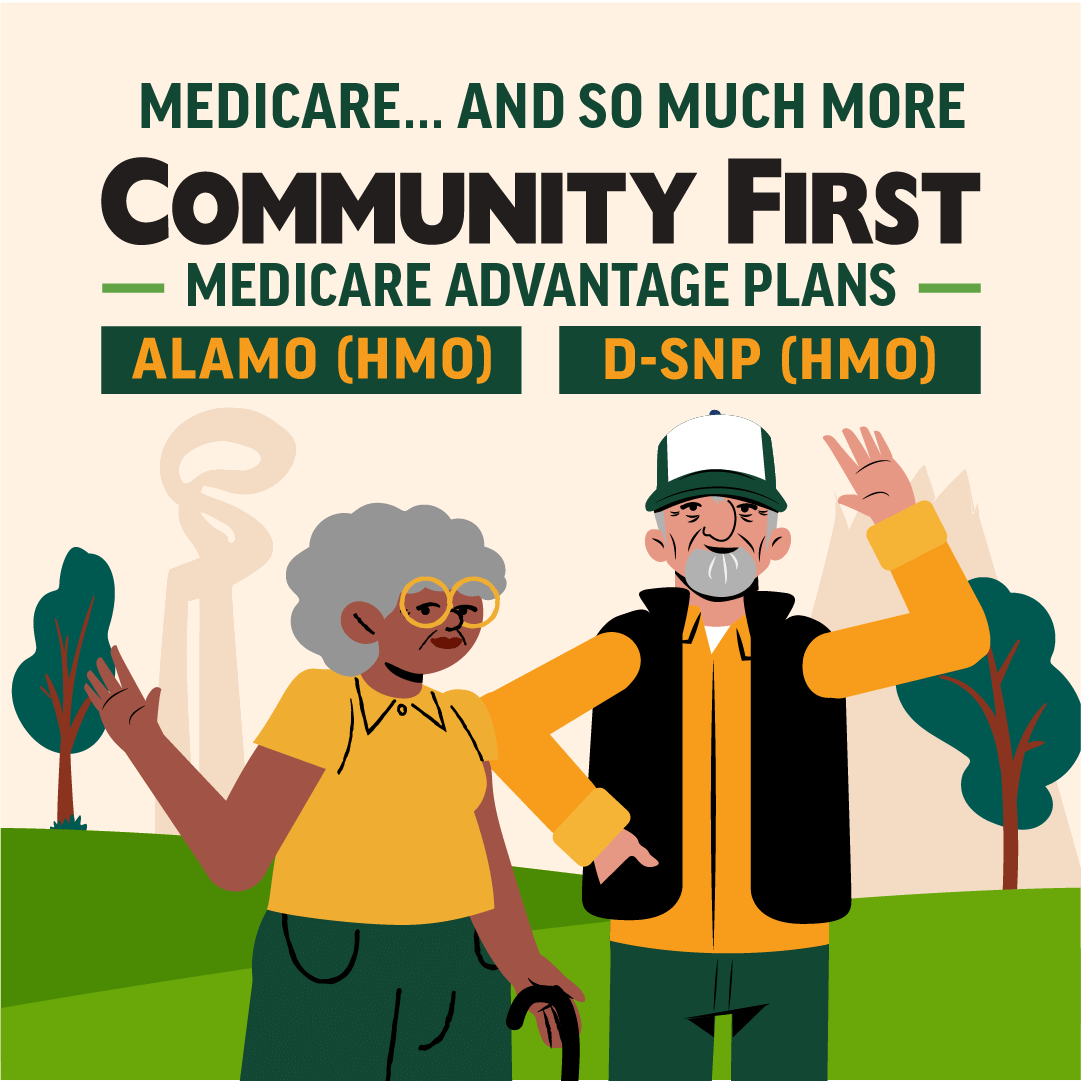 Promotional graphic for Community First Medicare Advantage Plans (Alamo HMO and D-SNP HMO) featuring an older Black woman with a cane and an older white man wearing a baseball cap, both waving outdoors.